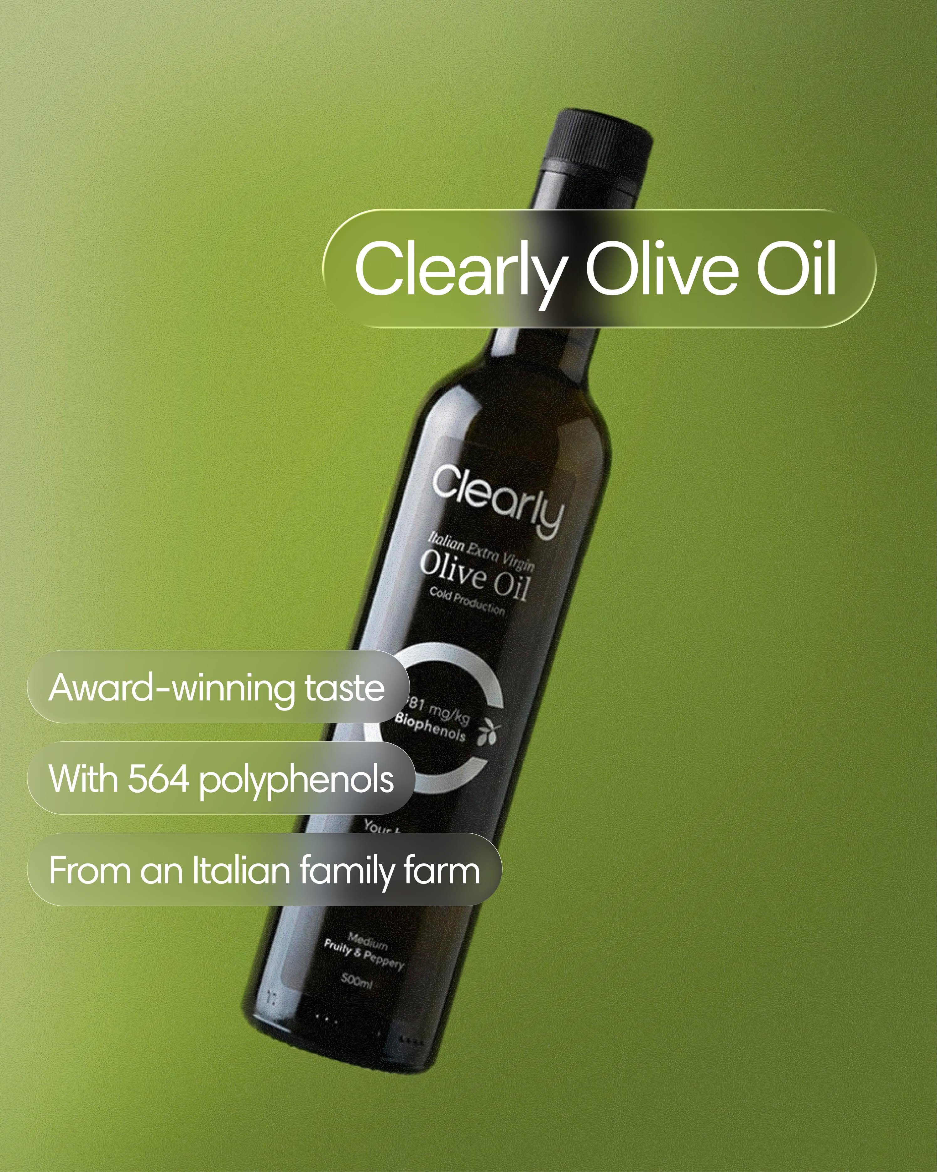Clearly extra virgin olive oil bottle with a sleek label, displayed front view on a neutral background.